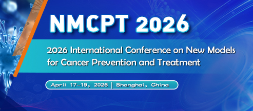 2026 International Conference on New Models for Cancer Prevention and Treatment