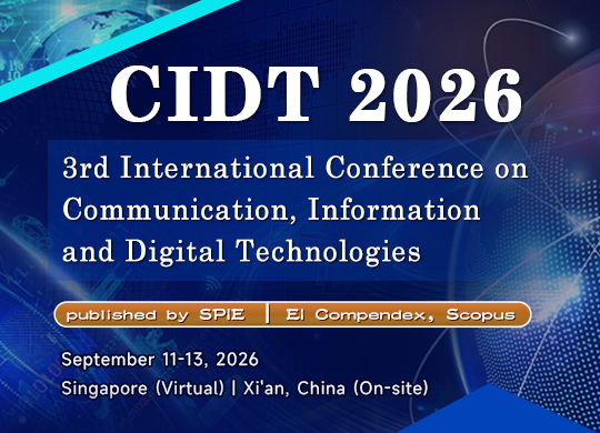 3rd International Conference on Communication, Information and Digital Technologies